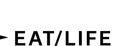 EAT/LIFE